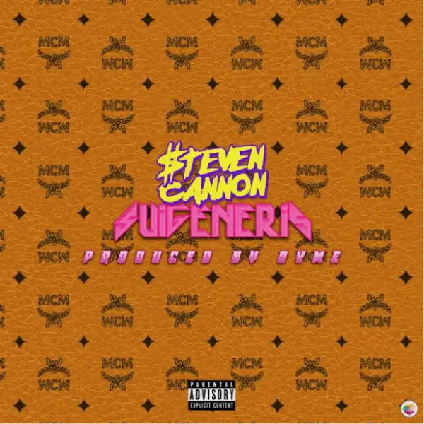 $teven Cannon - MCM Ft. Suigeneris